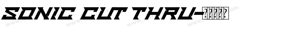 Sonic Cut Thru字体转换